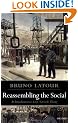Reassembling the Social: An Introduction to Actor-Network-Theory (Clarendon Lectures in Management Studies)