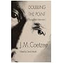 Doubling the Point: Essays and Interviews
