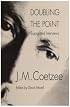 Doubling the Point: Essays and Interviews