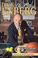 Dick Enberg: Oh My!