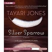 Silver Sparrow: A Novel | [Tayari Jones]
