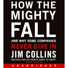 How the Mighty Fall CD: And Why Some Companies Never Give In