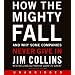 How the Mighty Fall CD: And Why Some Companies Never Give In