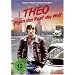 Theo gegen den Rest der Welt