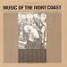 Indigenous Music of the Ivory Coast National Company picture