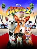 Beverly Hills Chihuahua 2