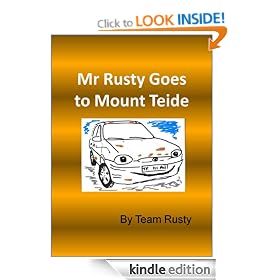 Mr Rusty Goes to Mount Teide (Mr Rusty Series)