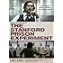 The Stanford Prison Experiment