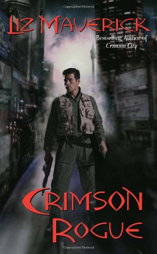 Crimson Rogue - Liz Maverick