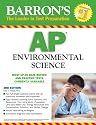 Barron's AP Environmental Science (Barron's Ap Environmental Science Advanced Placement Examination)
