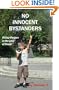 No Innocent Bystanders: Riding Shotgun In The Land Of Denial