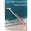 Over Water Construction Using Falsework