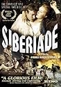 Siberiade (Complete and Uncut Version)