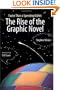 Faster Than a Speeding Bullet: The Rise of the Graphic Novel