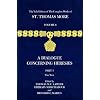 The Yale Edition of The Complete Works of St. Thomas More: Volume 6, Parts I & II, A Dialogue Concerning Heresies