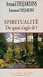 Spiritualit� : De quoi s'agit-il ?