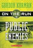 Public Enemies (Turtleback School & Library Binding Edition) (On the Run (Scholastic Pb))
