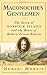 Maconochie's Gentlemen: The Story of Norfolk Island and the Roots of Modern Prison Reform (Studies in Crime and Public Policy)