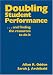 Doubling Student Performance: . . . And Finding the Resources to Do It