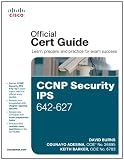 CCNP Security IPS 642-627 Official Cert Guide (Exam Certification Guide)