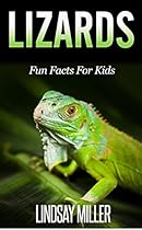 Lizards: Fun Facts For Kids Lizards: Fun Facts For Kids