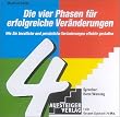Die vier Phasen f�r erfolgreiche Ver�nderungen. CD.