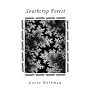 Southcrop Forest by Lorne Rothman