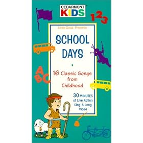 School Days: 16 Classic Songs from Childhood [VHS]