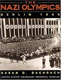Nazi Olympics, The: Berlin 1936: (tagline) United States Holocaust Museum