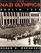 The Nazi Olympics, Berlin 1936 (United States Holocaust Museum)