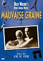 Mauvaise Graine