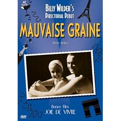 Mauvaise Graine by Billy Wilder Comedies