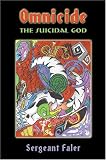 Omnicide: The Suicidal God