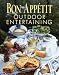 Bon Appetit Outdoor Entertaining