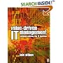 Value-Driven IT Management (COMPUTER WEEKLY PROFESSIONAL) (Computer Weekly Professional)