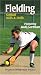 Fielding: Softball Skills and Drills [VHS]