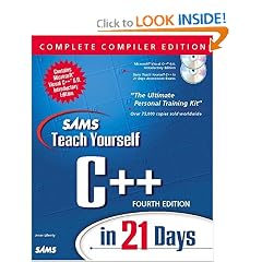 Sams Teach Yourself C++ in 21 Days Complete Compiler Edition (4th Edition) (Sams Teach Yourself...in 21 Days)