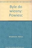 Byle do wiosny : powieść