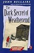 The Dark Secret of Weatherend: An Anthony Monday Mystery (Anthony Monday)