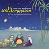 Adventskalender, Die Weihnachtsgeschichte (Kalender): Ein Poster-Adventskalender für die Kleinen Adventskalender, Die Weihnachtsgeschichte (Kalender): Ein Poster-Adventskalender für die Kleinen