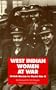 West Indian Women at War: British Racism in World War 2