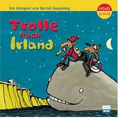 Trolle nach Irland . Ein neues Ferienabenteuer