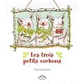 Les trois petits cochons