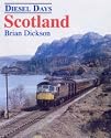 Diesel Days: Scotland