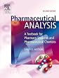 Pharmaceutical Analysis: A Textbook for Pharmacy Students and Pharmaceutical Chemists