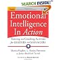 Emotional Intelligence In Action: Training and Coaching Activities for Leaders and Managers
