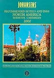 Johansens Recommended Hotels and Inns: North America, Bermuda, Caribbean 2000 (Recommended Hotels, Inns, Resorts, & Spas-The Americas, Atlantic, Caribbean & Pacific)