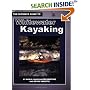 The Ultimate Guide to Whitewater Kayaking