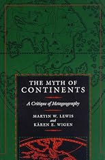 The Myth of Continents: A Critique of Metageography