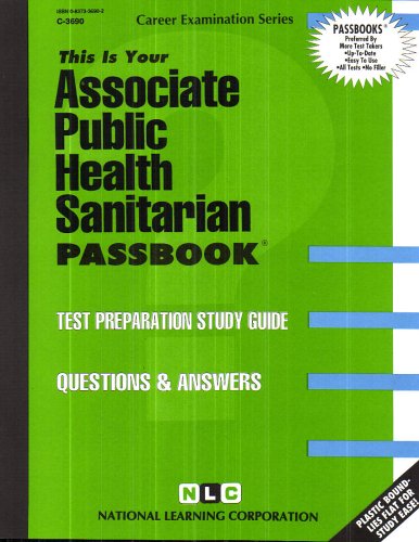 Associate Public Health Sanitarian (Career Examination Passbooks) Jack Rudman